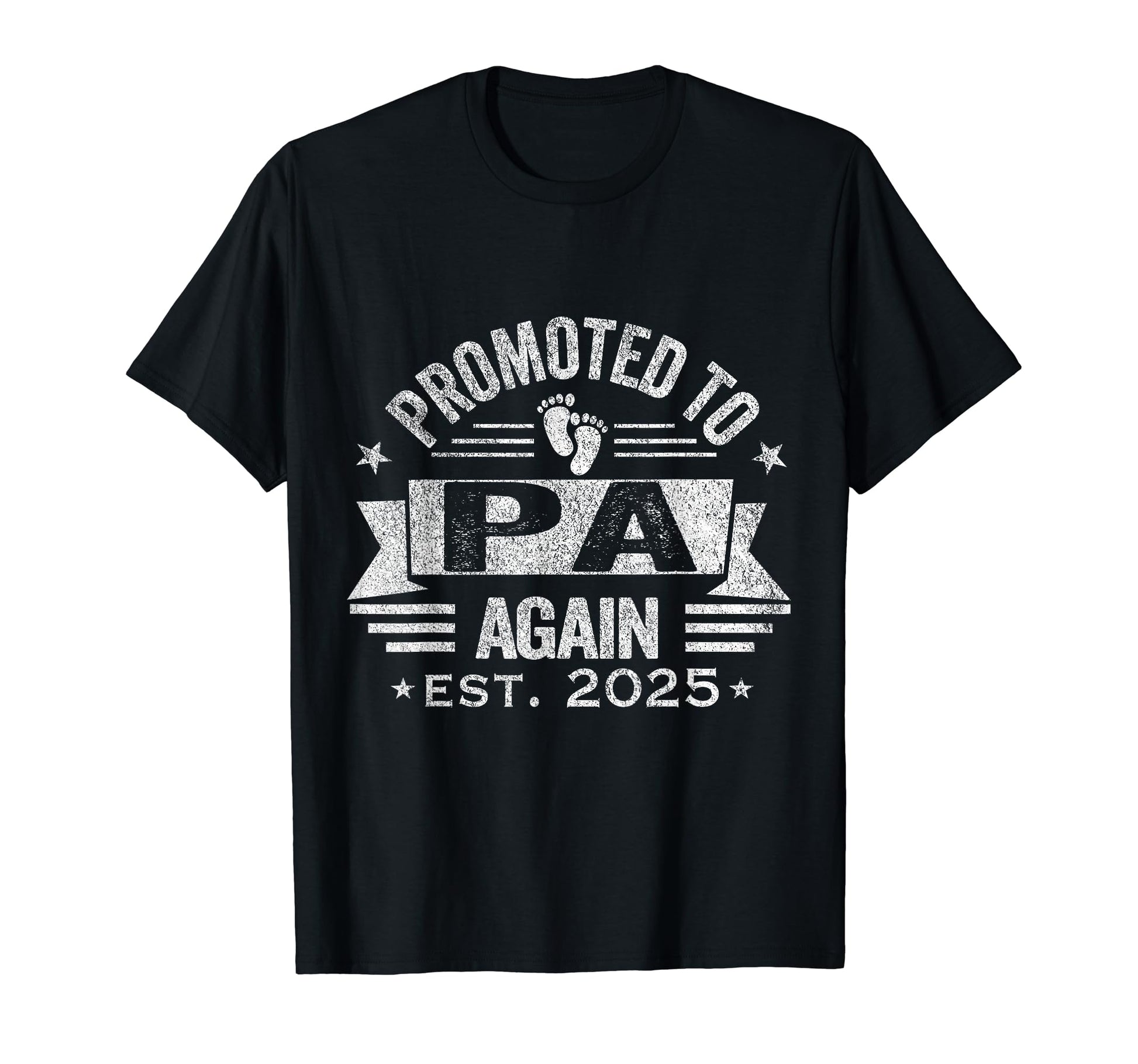 Promoted To Pa Again 2025 Grandpa T-Shirt - Trendy Graphic Unisex - T-Shirt, Sweatshirt, Hoodie