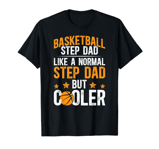Basketball Step Dad Definition T-Shirt - Trendy Graphic for Adults - T-Shirt, Sweatshirt, Hoodie