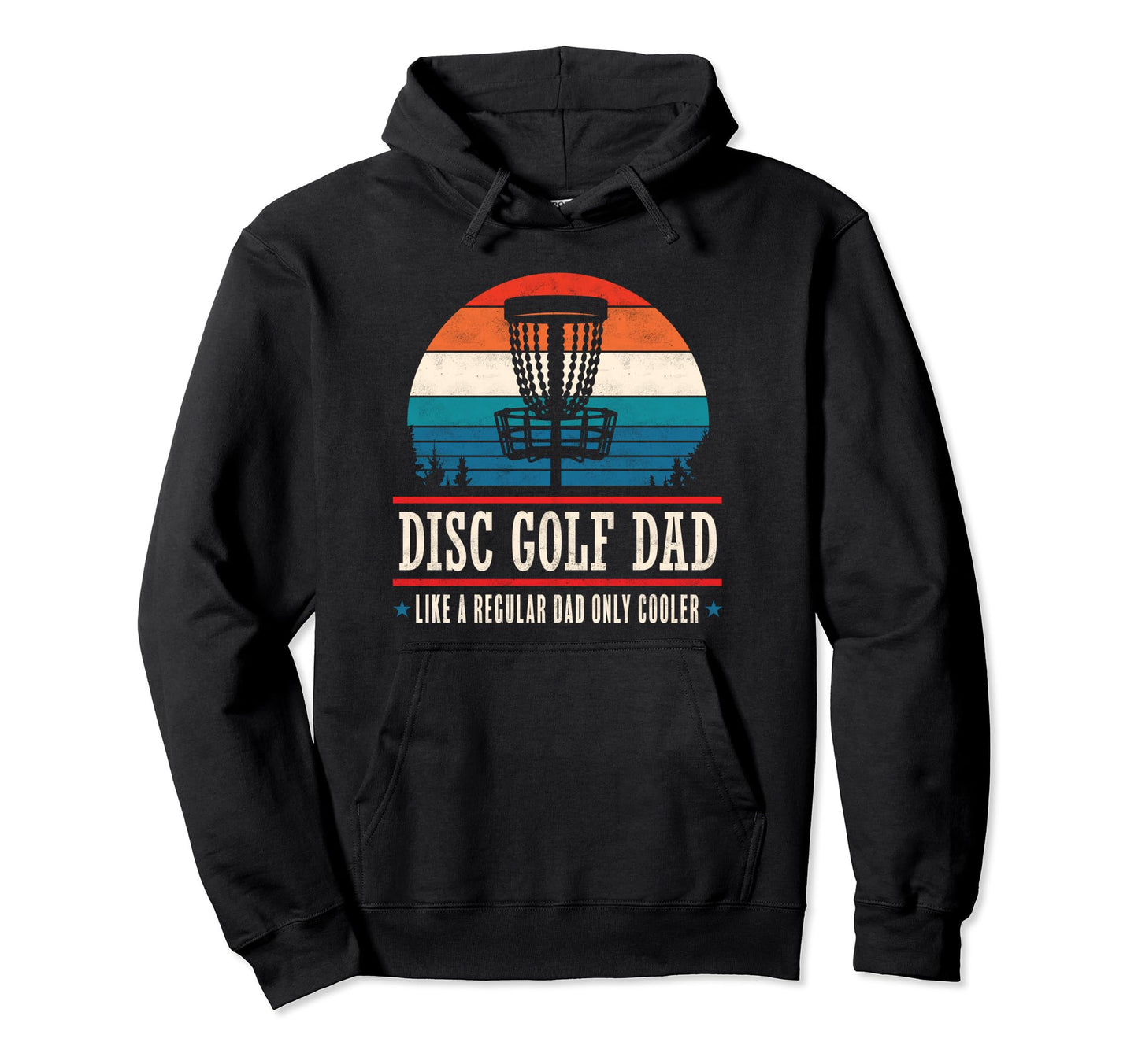 Disc Golf Dad Funny Frisbee Disc Hoodie - Aesthetic Graphic for Adults - T-Shirt, Sweatshirt, Hoodie