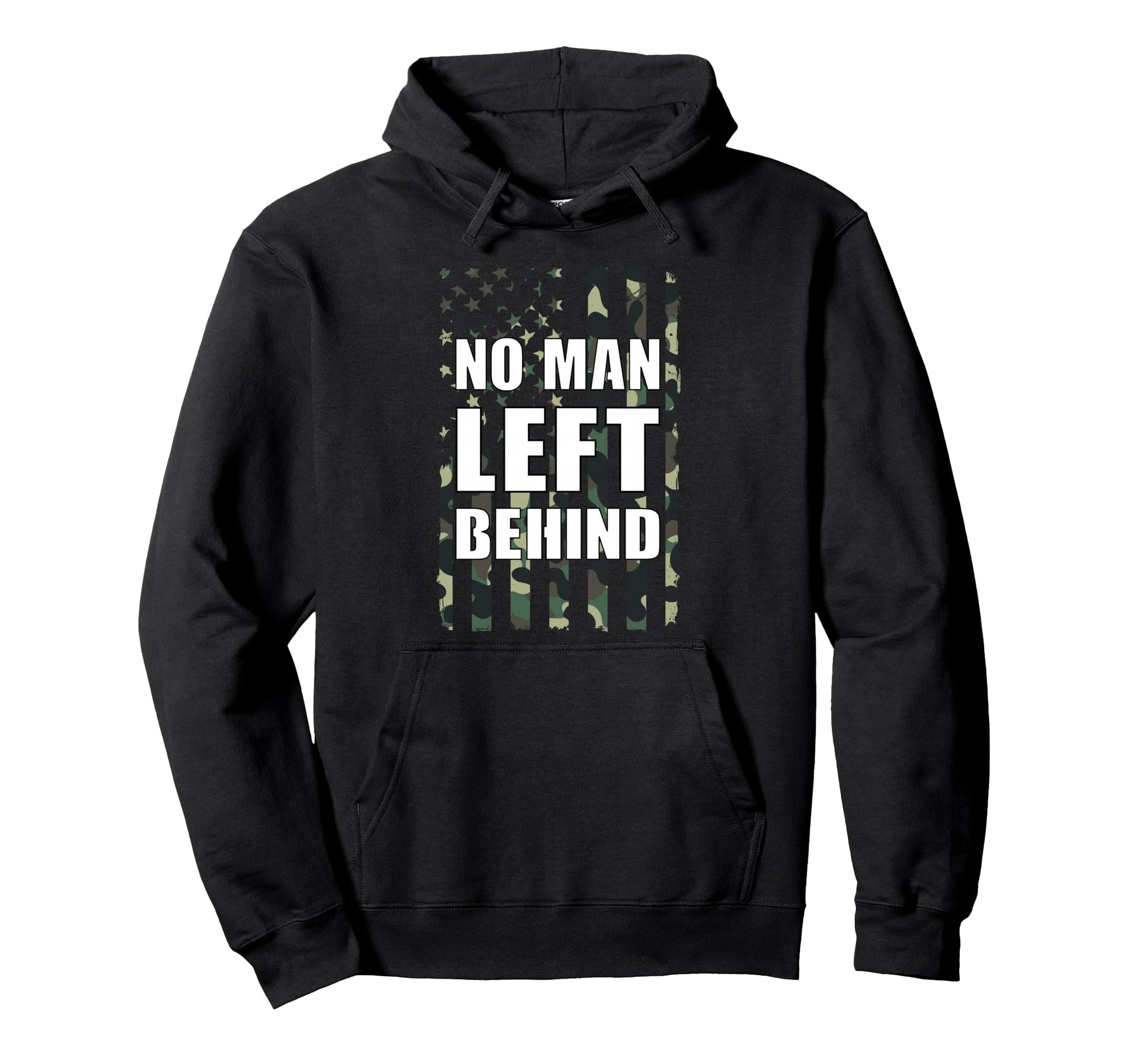 Veteran No Left Behind Dad Flag Hoodie - Casual Everyday Wear Unisex - T-Shirt, Sweatshirt, Hoodie