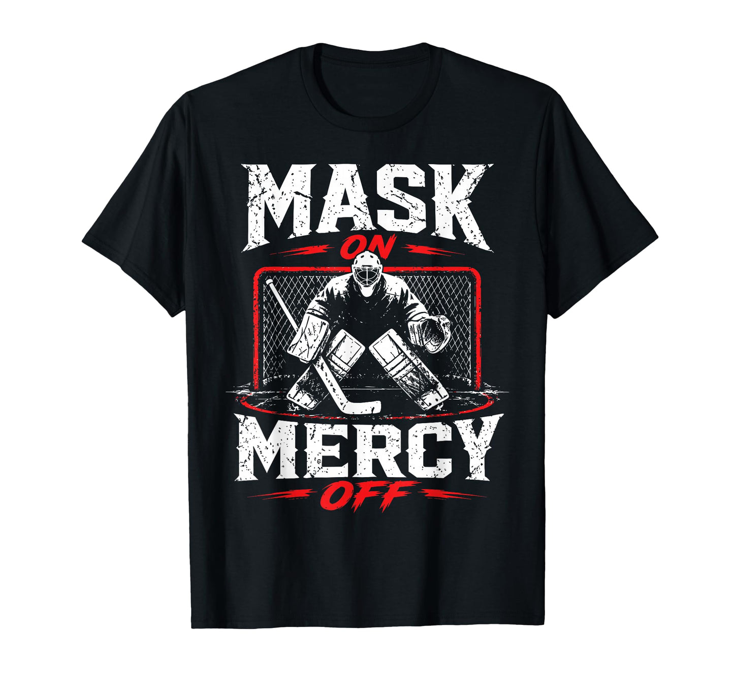 Ice Hockey Goalkeeper Mask Hockey T-Shirt - Casual Everyday Wear Men Women - T-Shirt, Sweatshirt, Hoodie
