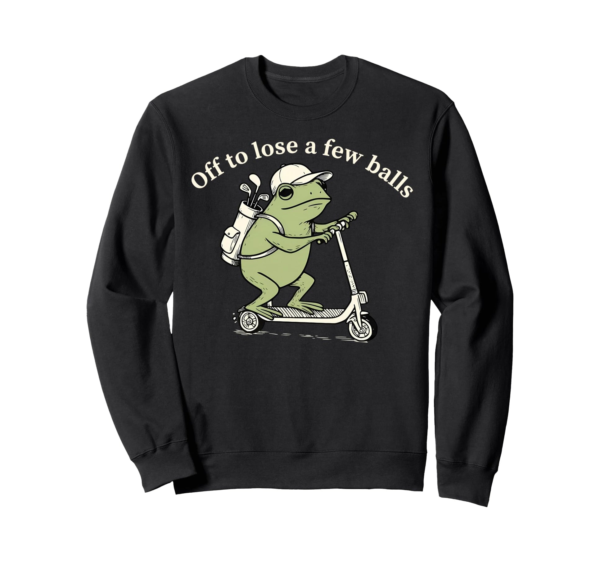 Off To Lose Few Balls Funny Frog Sweatshirt - Streetwear Style for Adults - T-Shirt, Sweatshirt, Hoodie