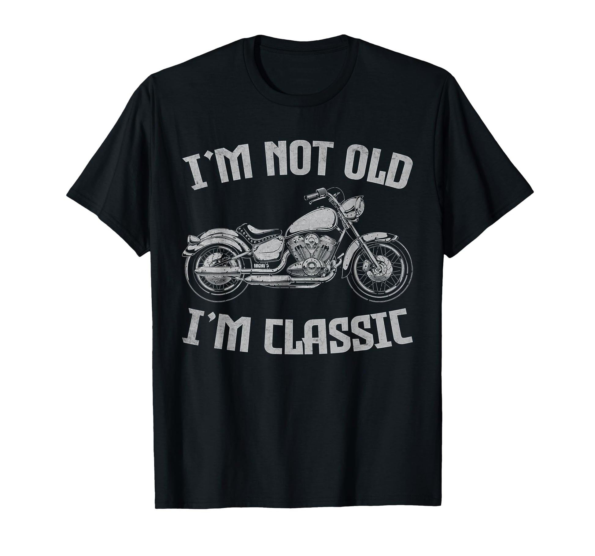 Im Not Old Im Dad Grandpa Motorcycle T-Shirt - Streetwear Style Men Women - T-Shirt, Sweatshirt, Hoodie