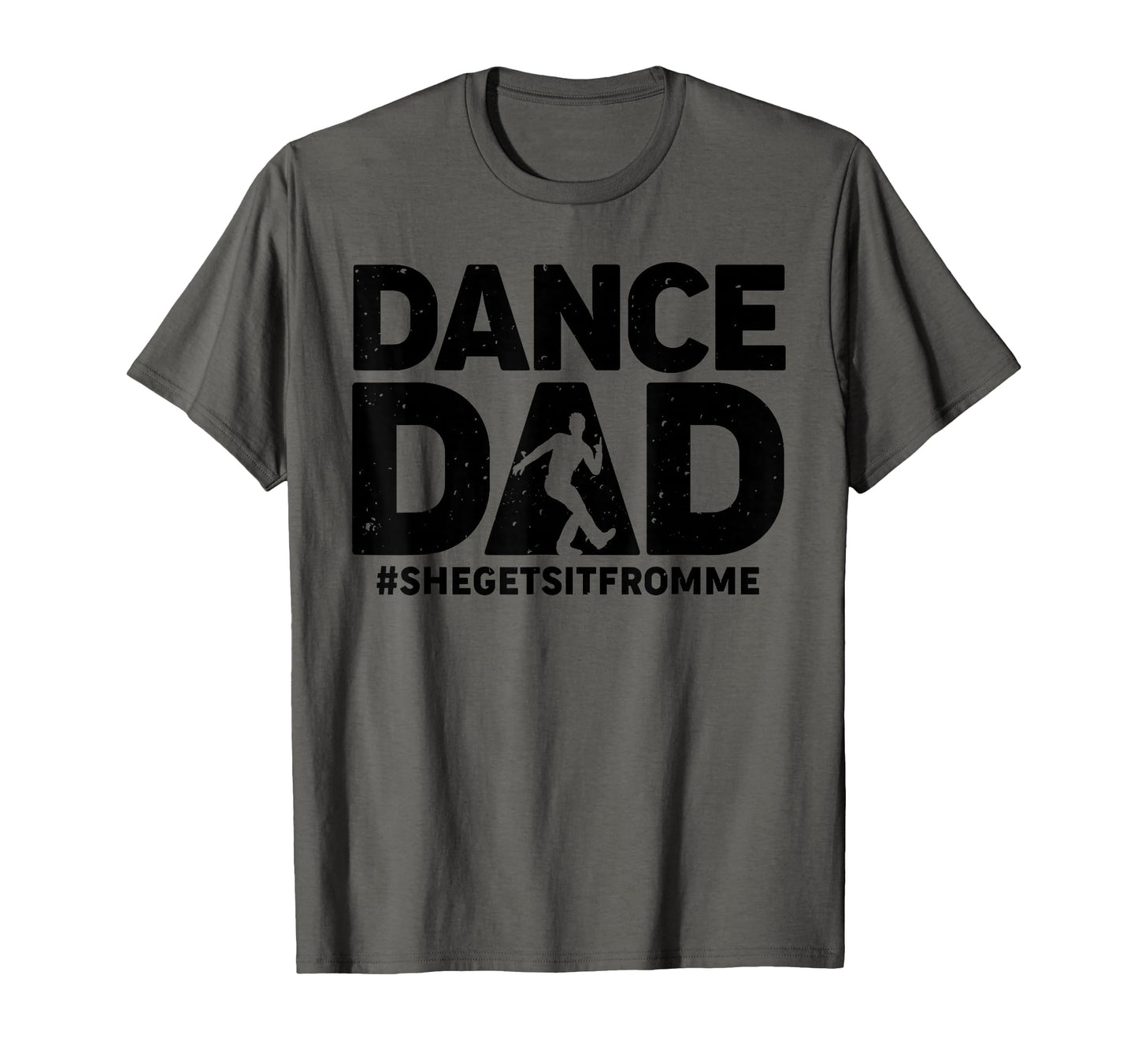 Funny Dance Dad Father Male Dancer Dance T-Shirt - Trendy Graphic Unisex - T-Shirt, Sweatshirt, Hoodie