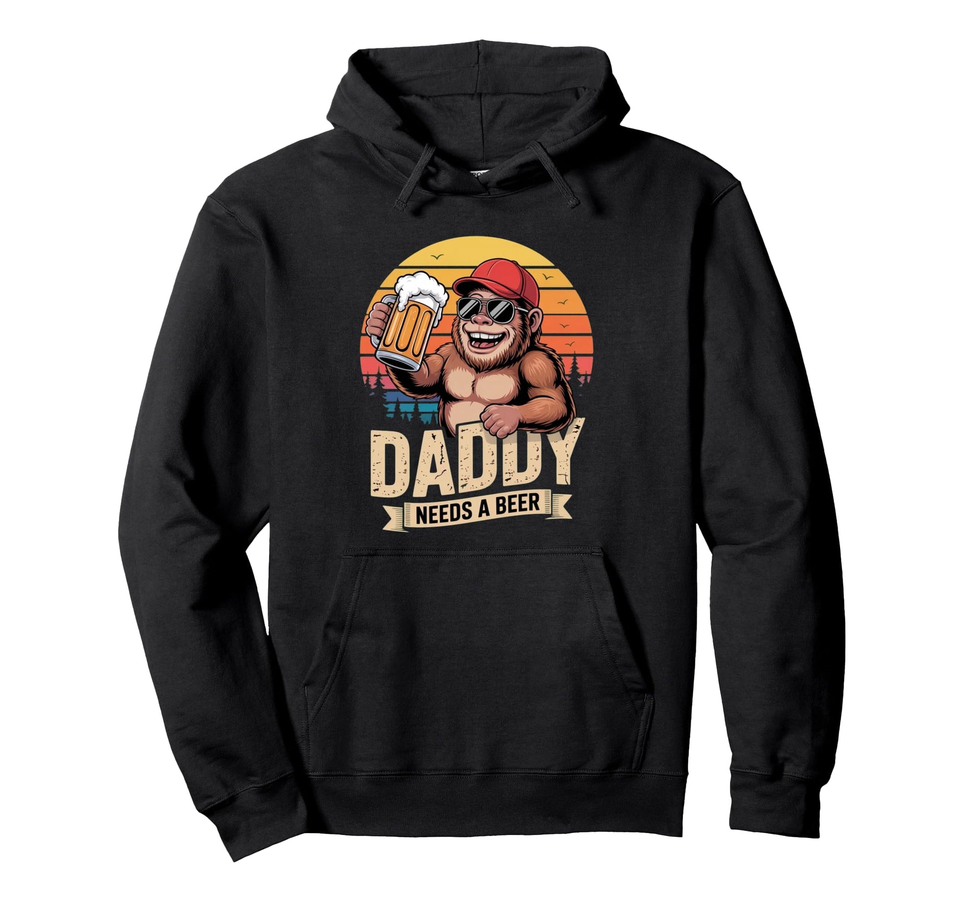 Daddy Needs Beer Funny Bigfoot Sasquatch Hoodie - Graphic Print Unisex - T-Shirt, Sweatshirt, Hoodie