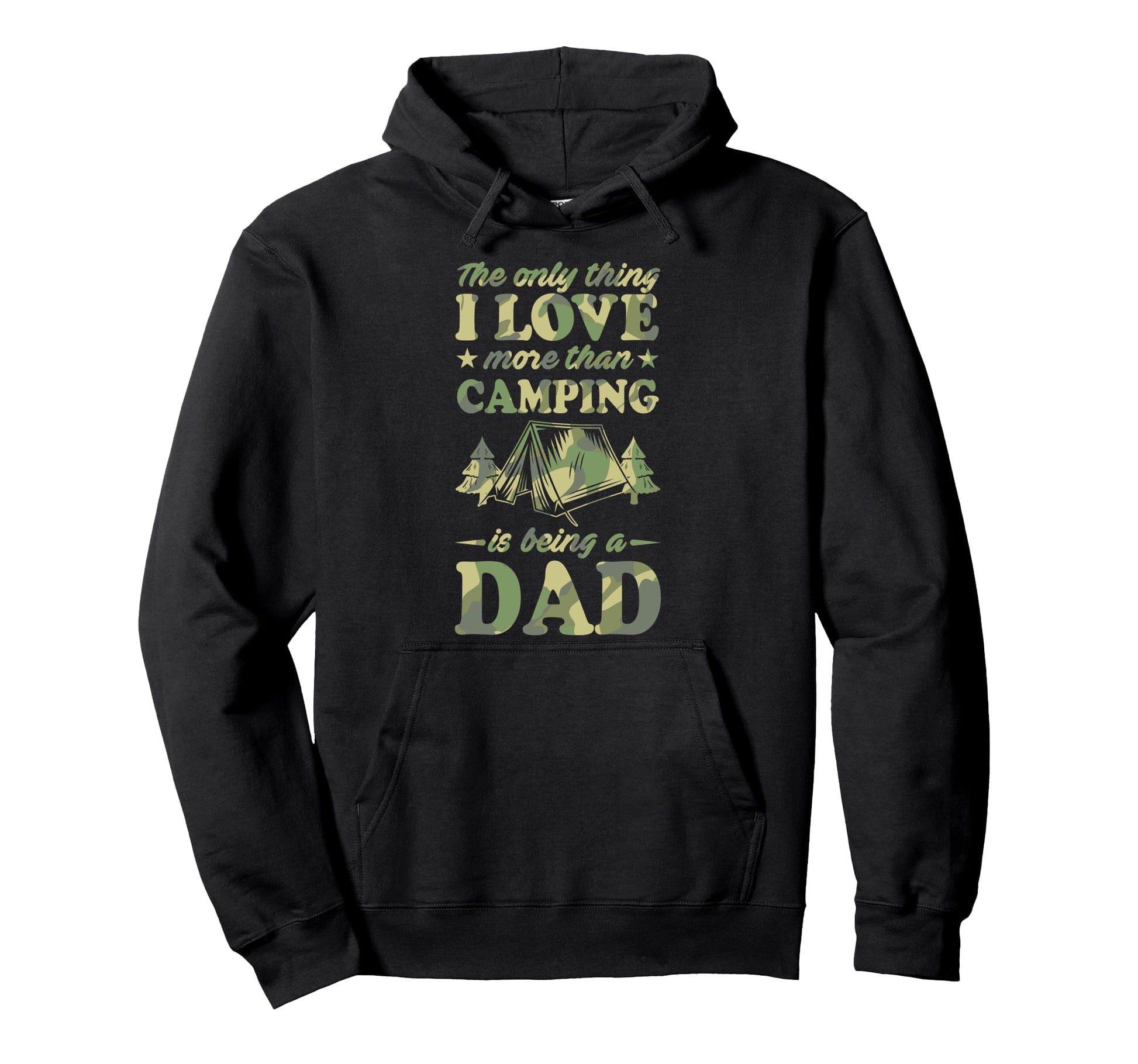 Only Thing I Like More Than Camping Is Hoodie - Streetwear Style Men Women - T-Shirt, Sweatshirt, Hoodie