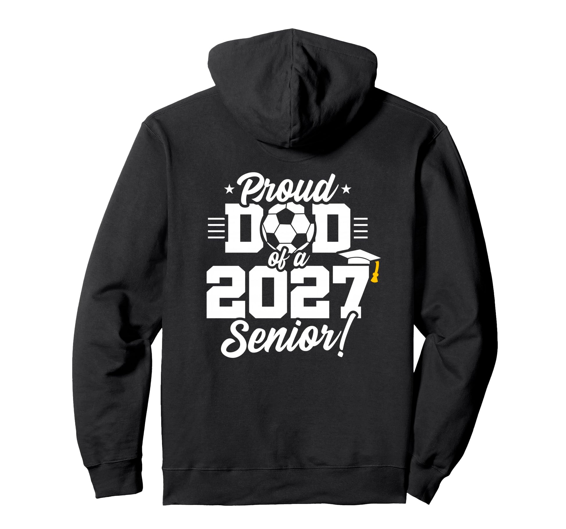 Senior Class 2027 School Soccer Proud Hoodie - Unique Graphic for Adults - T-Shirt, Sweatshirt, Hoodie