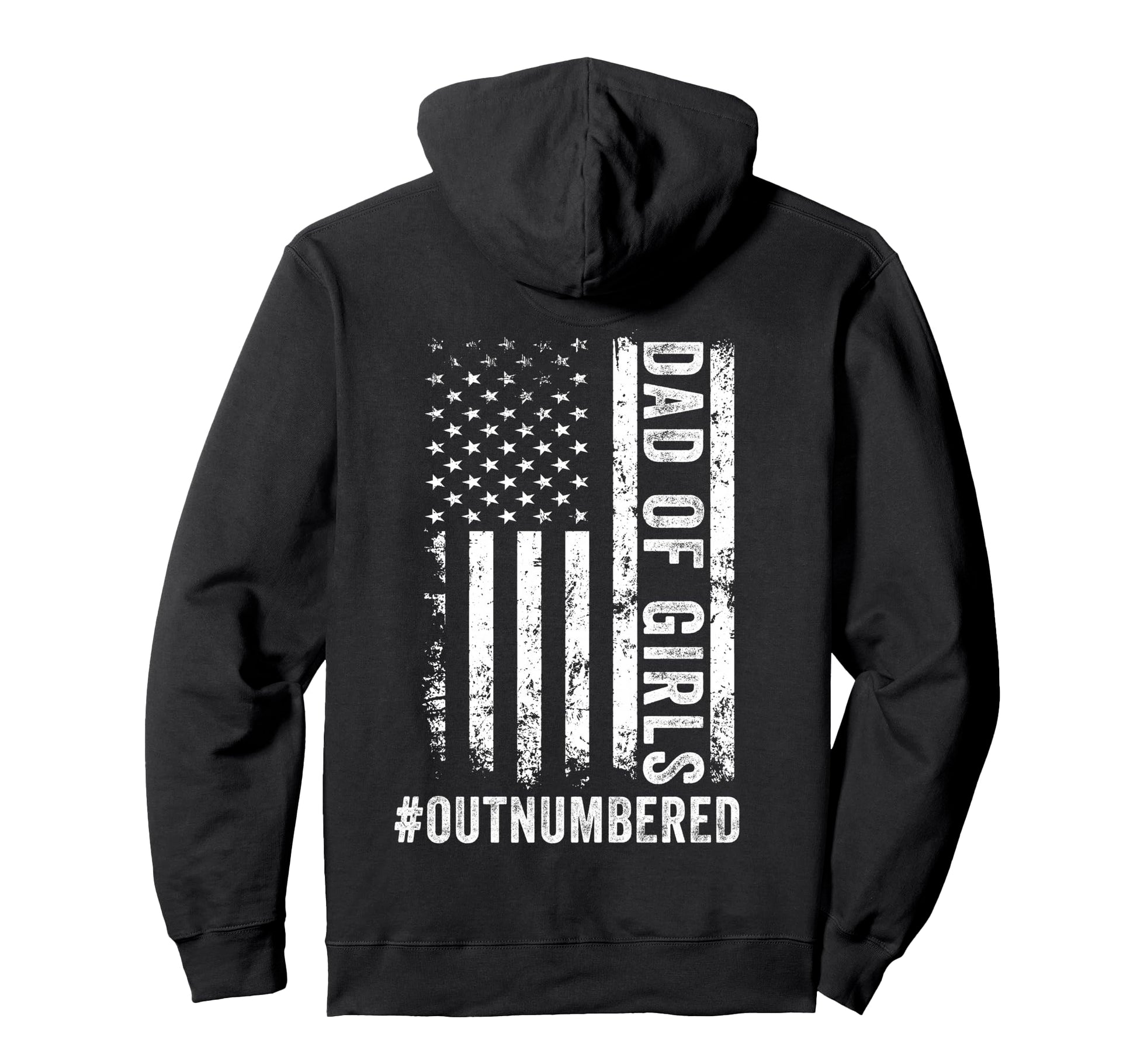 Back Dad Outnumbered Fathers Day Dad Hoodie - Minimalist Print Unisex - T-Shirt, Sweatshirt, Hoodie
