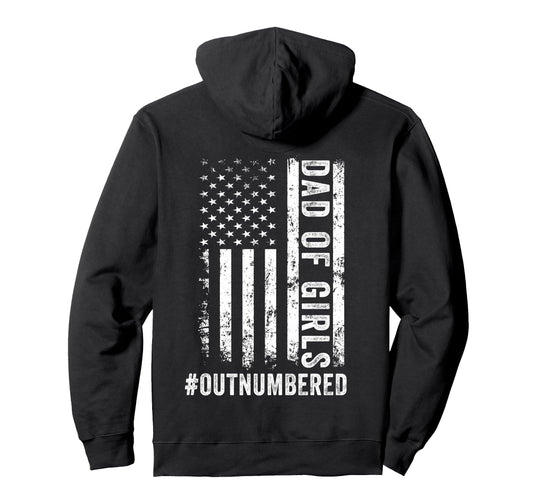 Back Dad Outnumbered Fathers Day Dad Hoodie - Minimalist Print Unisex - T-Shirt, Sweatshirt, Hoodie