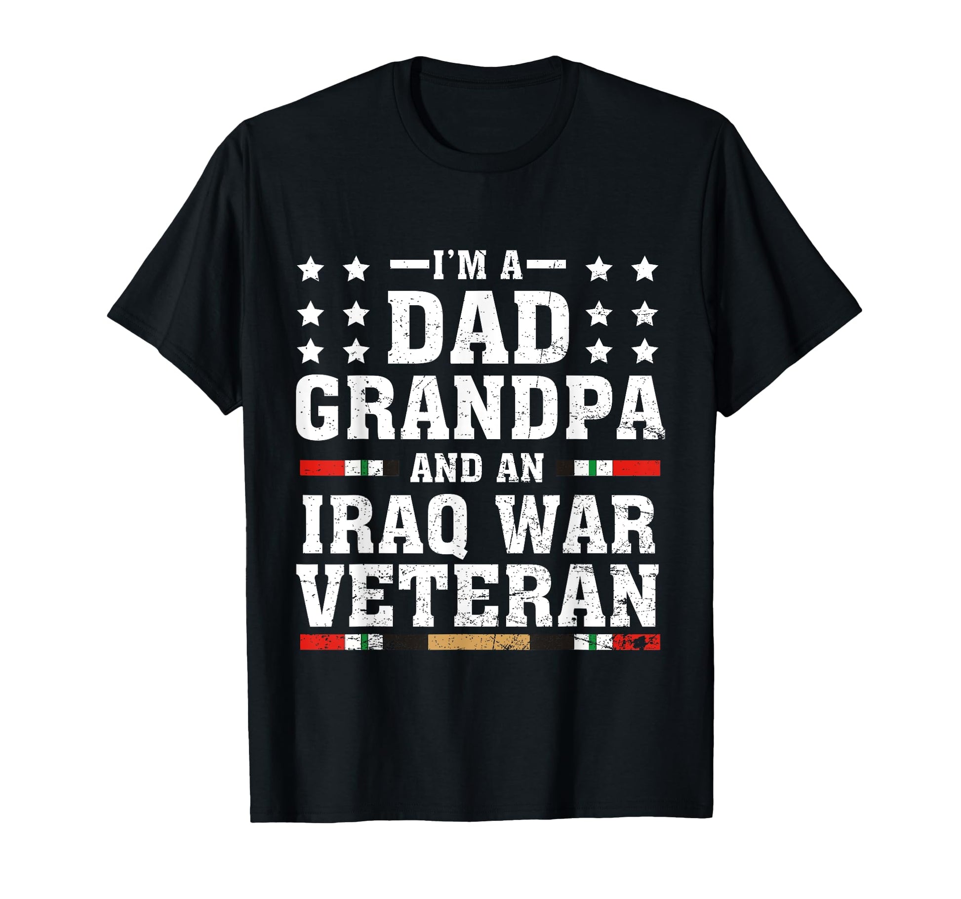 Im Dad Grandpa And Iraq War Veteran T-Shirt - Aesthetic Graphic Men Women - T-Shirt, Sweatshirt, Hoodie