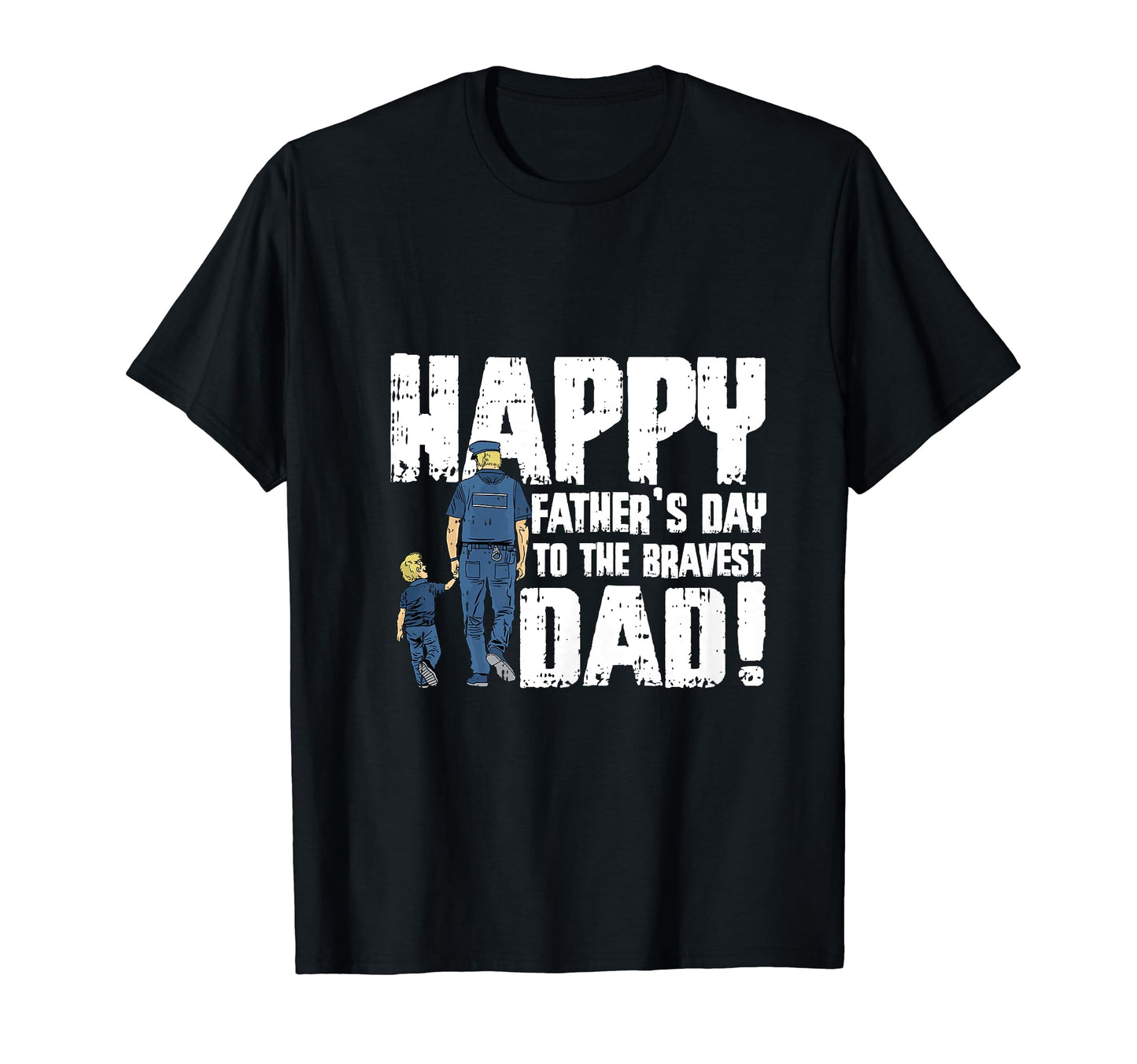 Police Dad Fathers Day Cop Policeman T-Shirt - Graphic Print for Adults - T-Shirt, Sweatshirt, Hoodie