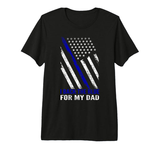 Back Blue My Dad Police Officer Fathers T-Shirt - Unique Graphic Men Women - T-Shirt, Sweatshirt, Hoodie