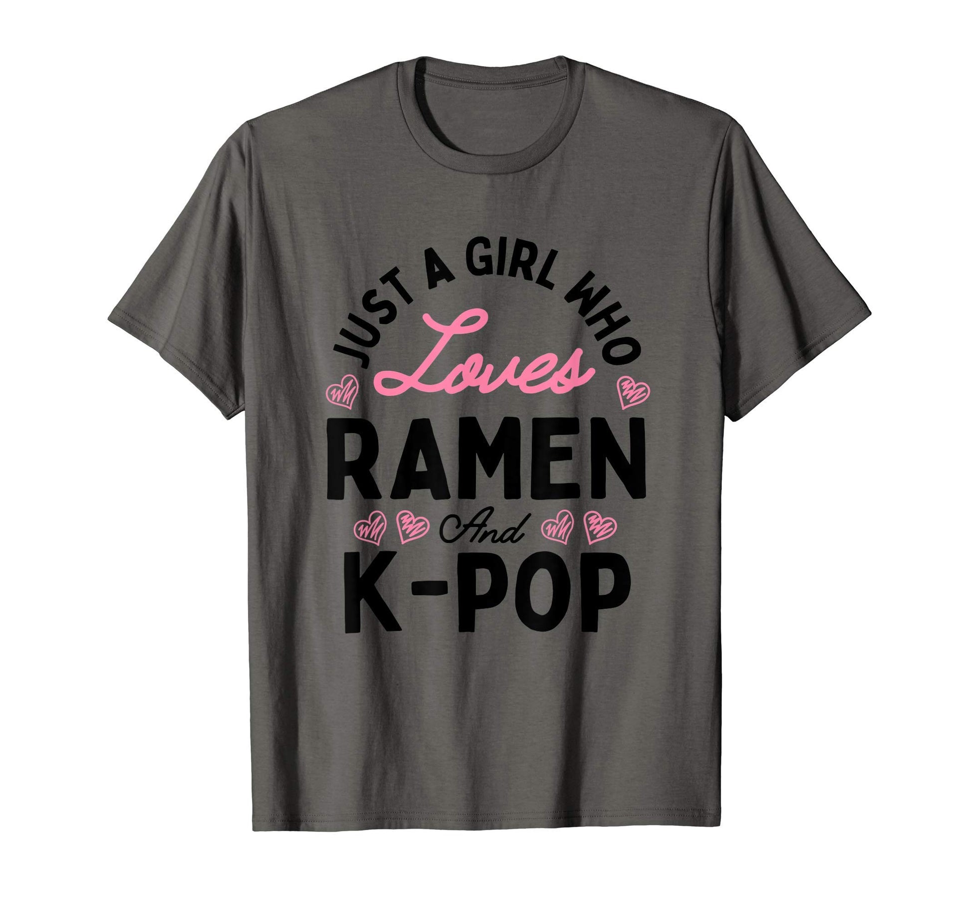 Just Who Loves Ramen And K Pop Gifts T-Shirt - Aesthetic Graphic for Adults - T-Shirt, Sweatshirt, Hoodie