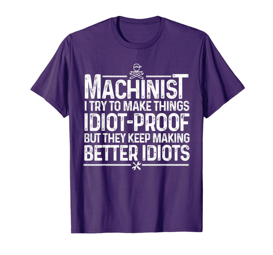 Best Machinist Gift Machinist Stuff T-Shirt - Graphic Print Men Women - T-Shirt, Sweatshirt, Hoodie