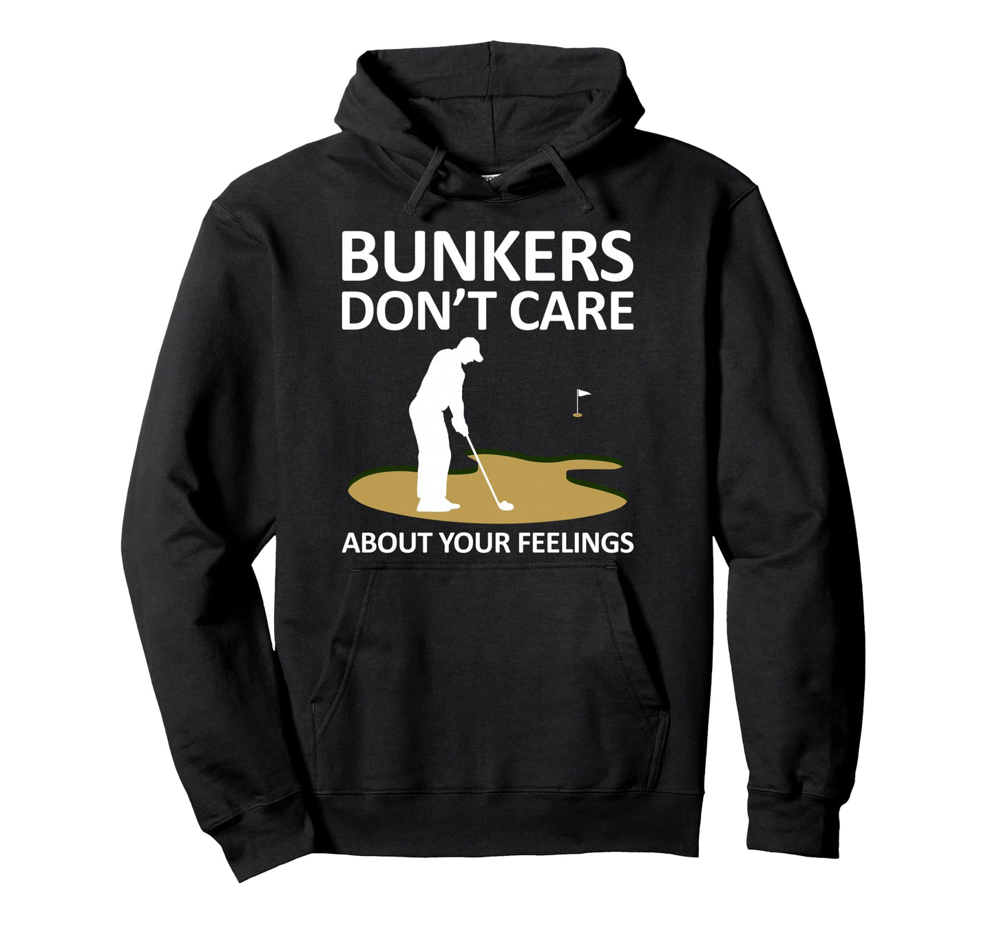 Bunkers Dont Care About Your Feelings Hoodie - Minimalist Print Unisex - T-Shirt, Sweatshirt, Hoodie