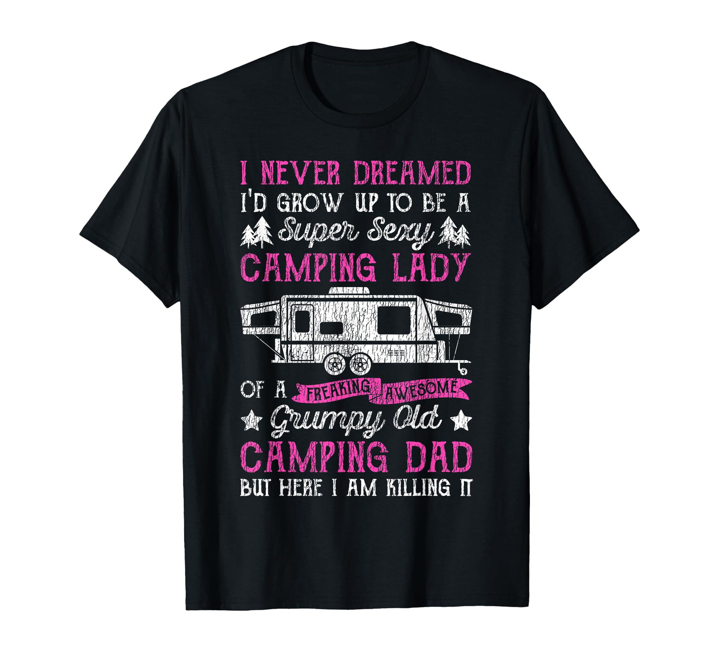 Motorhome Camping Wife Dad Caravan T-Shirt - Fun Novelty Design for Adults - T-Shirt, Sweatshirt, Hoodie