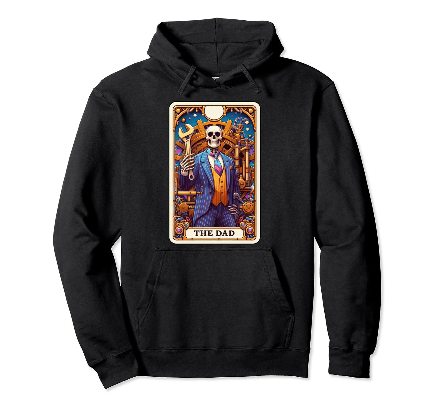 Dad Tarot Card Skeleton Fathers Day Hoodie - Novelty Apparel for Adults - T-Shirt, Sweatshirt, Hoodie