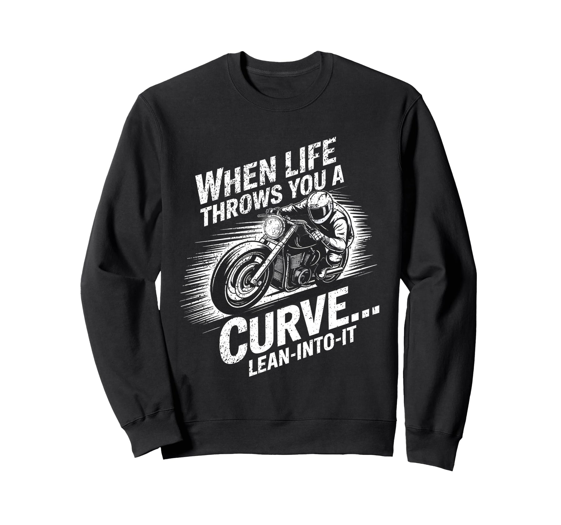 When Life Throws You Curve Lean Into Sweatshirt - Aesthetic Graphic Unisex - T-Shirt, Sweatshirt, Hoodie