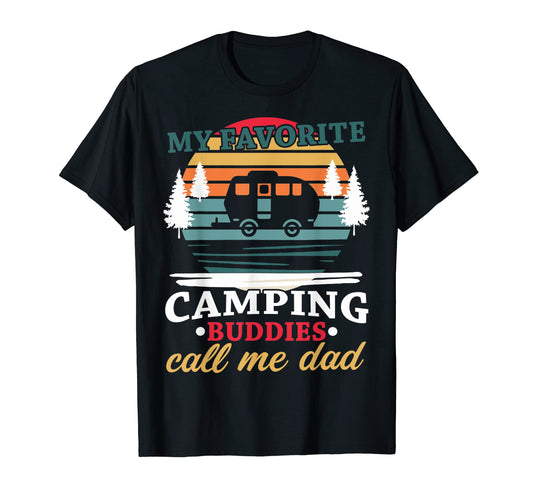 Camping Dads Camping Buddies My T-Shirt - Novelty Apparel for Adults - T-Shirt, Sweatshirt, Hoodie