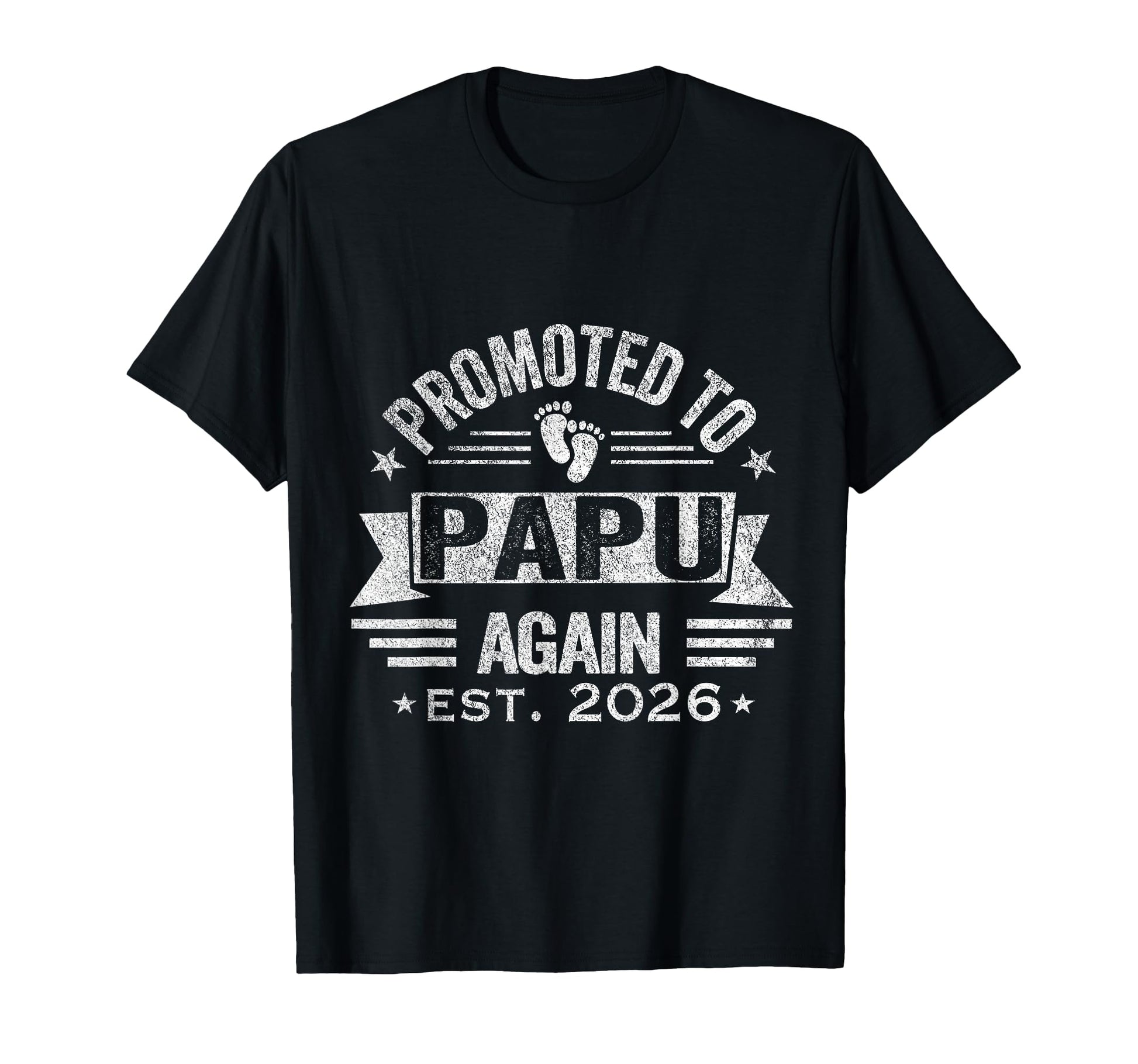 Promoted To Papu Again 2026 Greek T-Shirt - Fun Novelty Design for Adults - T-Shirt, Sweatshirt, Hoodie