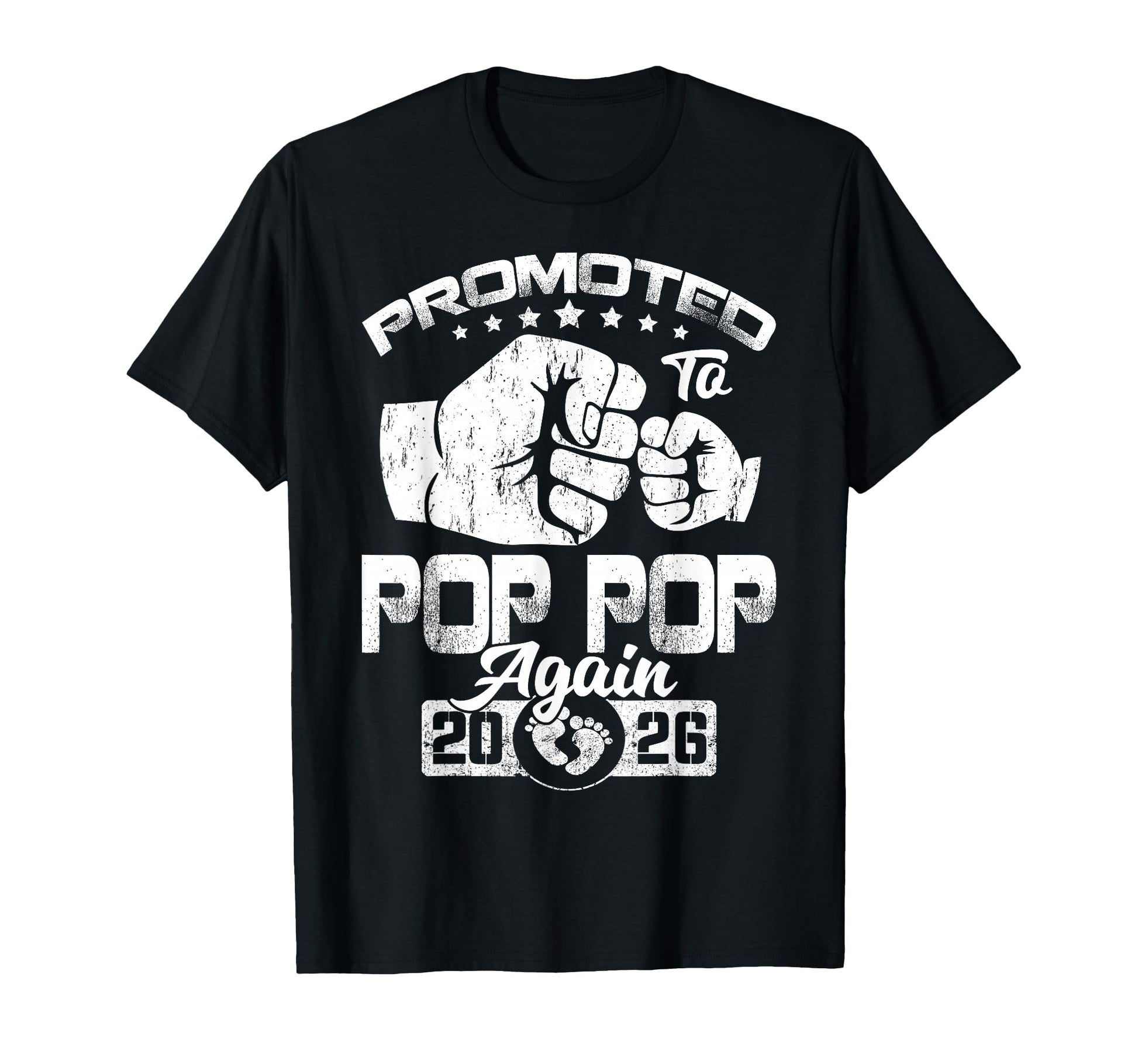 Promoted To Pop Pop Again Est 2026 T-Shirt - Trendy Graphic Men Women - T-Shirt, Sweatshirt, Hoodie