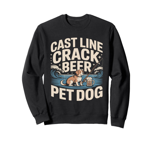 Cast Line Crack Beer Pet Dog Sweatshirt - Fun Novelty Design for Adults - T-Shirt, Sweatshirt, Hoodie