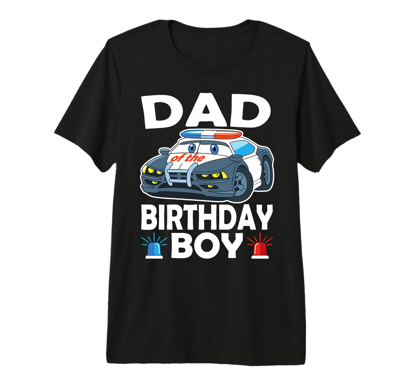 Dad Birthday Policeman Officer T-Shirt - Fun Novelty Design for Adults - T-Shirt, Sweatshirt, Hoodie