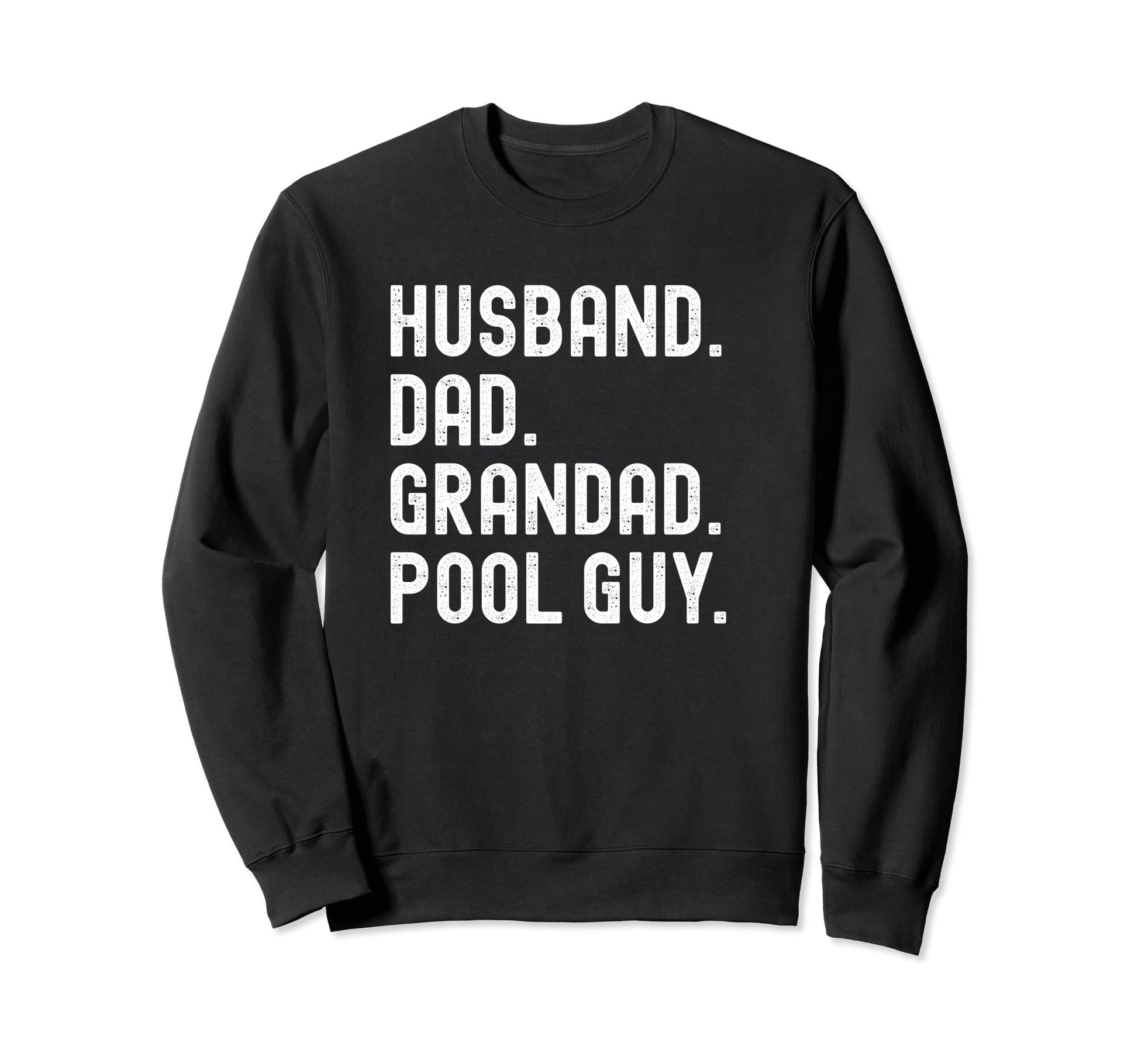 Funny Pool Guy Grandad Shirts Dads Husbands T-Shirt - Unique Graphic Unisex - T-Shirt, Sweatshirt, Hoodie