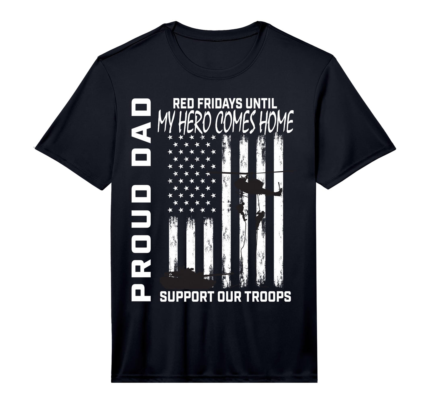 Mens Proud Dad Red Friday Military T-Shirt - Streetwear Style Unisex - T-Shirt, Sweatshirt, Hoodie