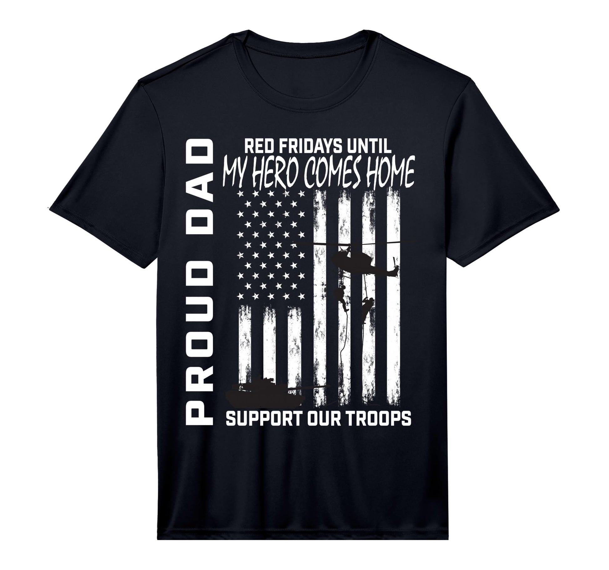 Mens Proud Dad Red Friday Military T-Shirt - Streetwear Style Unisex - T-Shirt, Sweatshirt, Hoodie