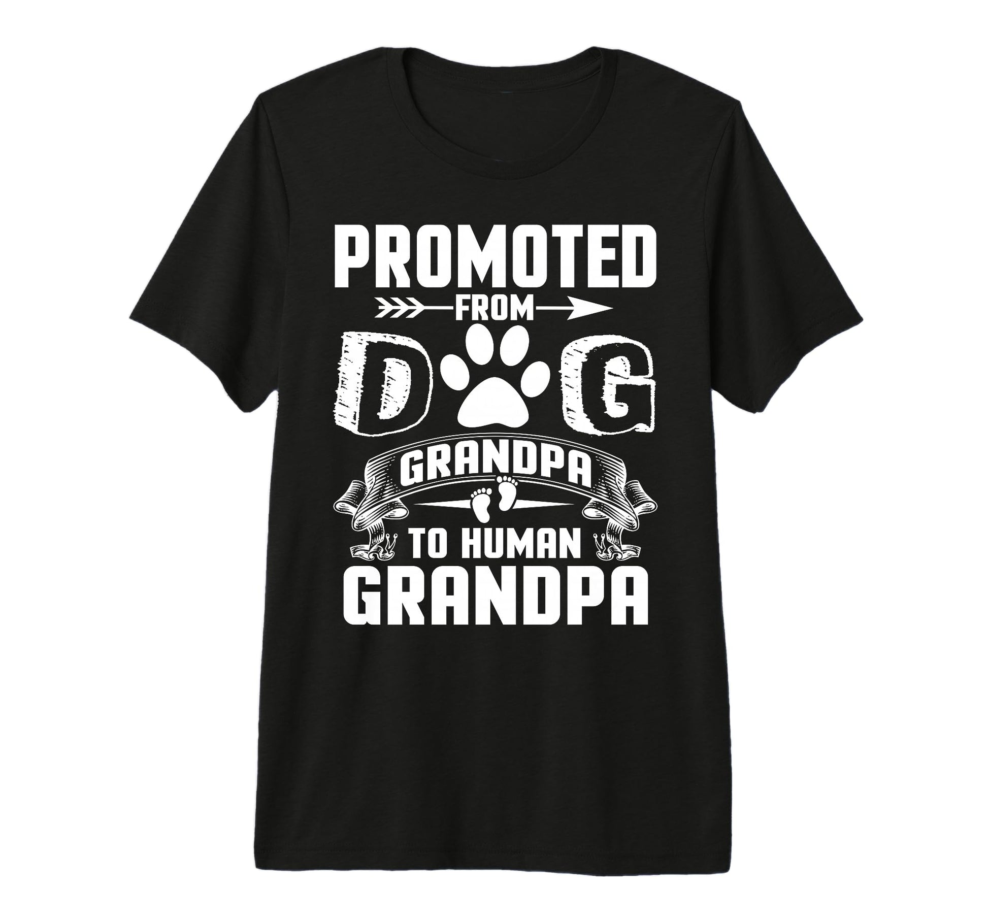 Promoted From Dog Grandpa To Human Tri T-Shirt - Novelty Apparel Men Women - T-Shirt, Sweatshirt, Hoodie