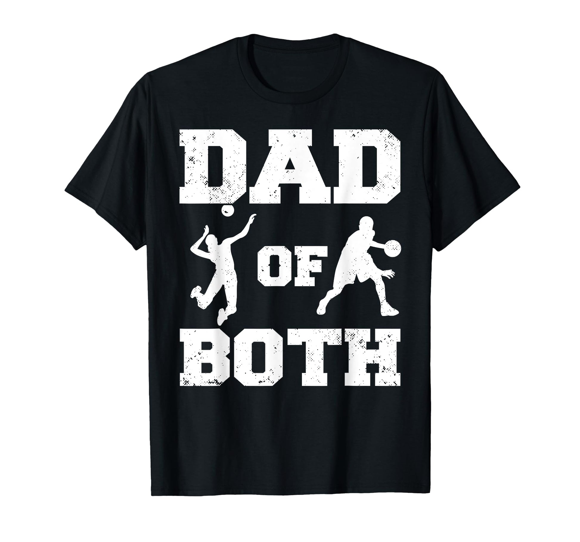 Dad Both Funny Volleyball Basketball Dad T-Shirt - Aesthetic Graphic Unisex - T-Shirt, Sweatshirt, Hoodie