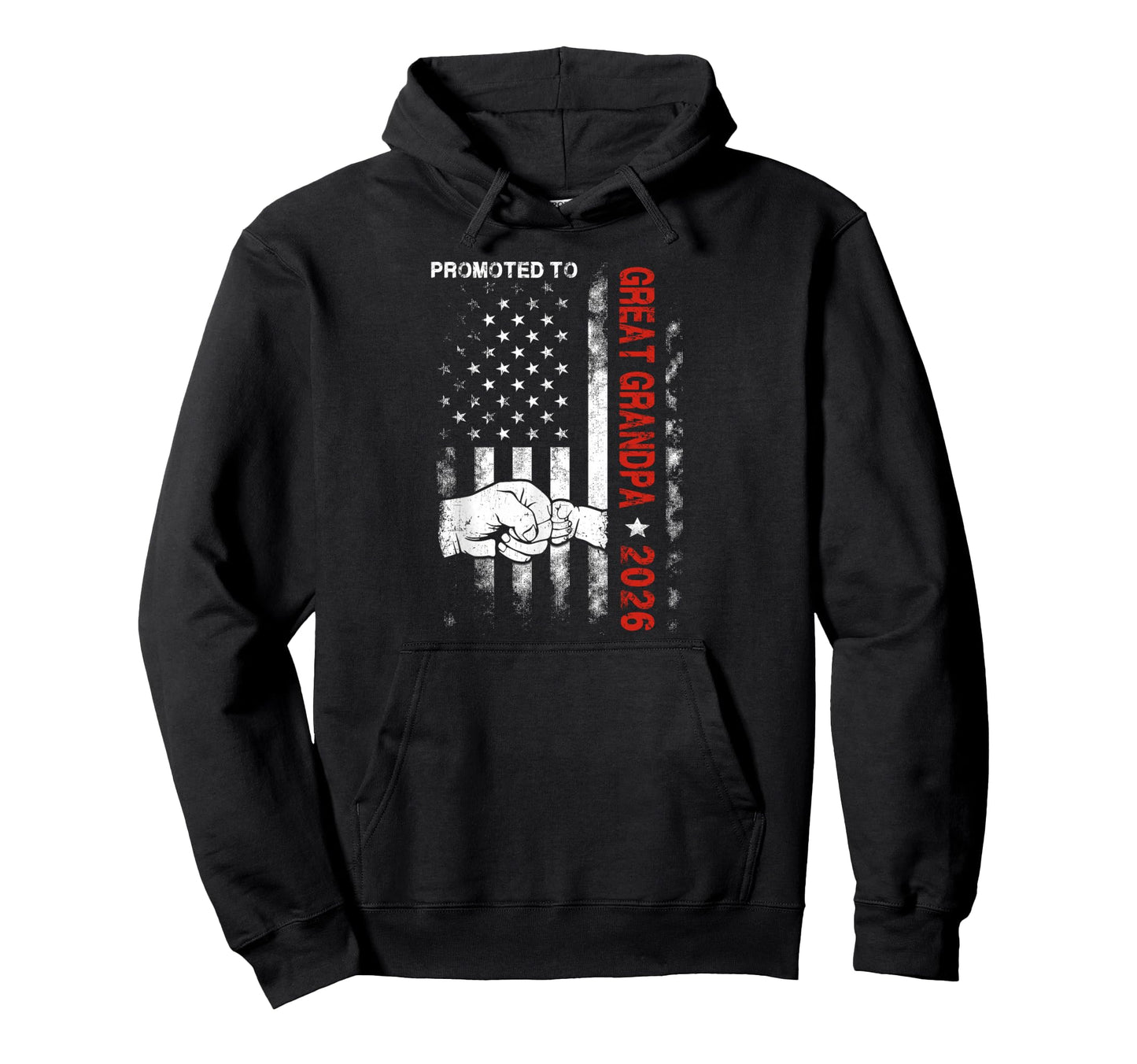 Promoted To Great Grandpa Est 2026 Hoodie - Streetwear Style for Adults - T-Shirt, Sweatshirt, Hoodie