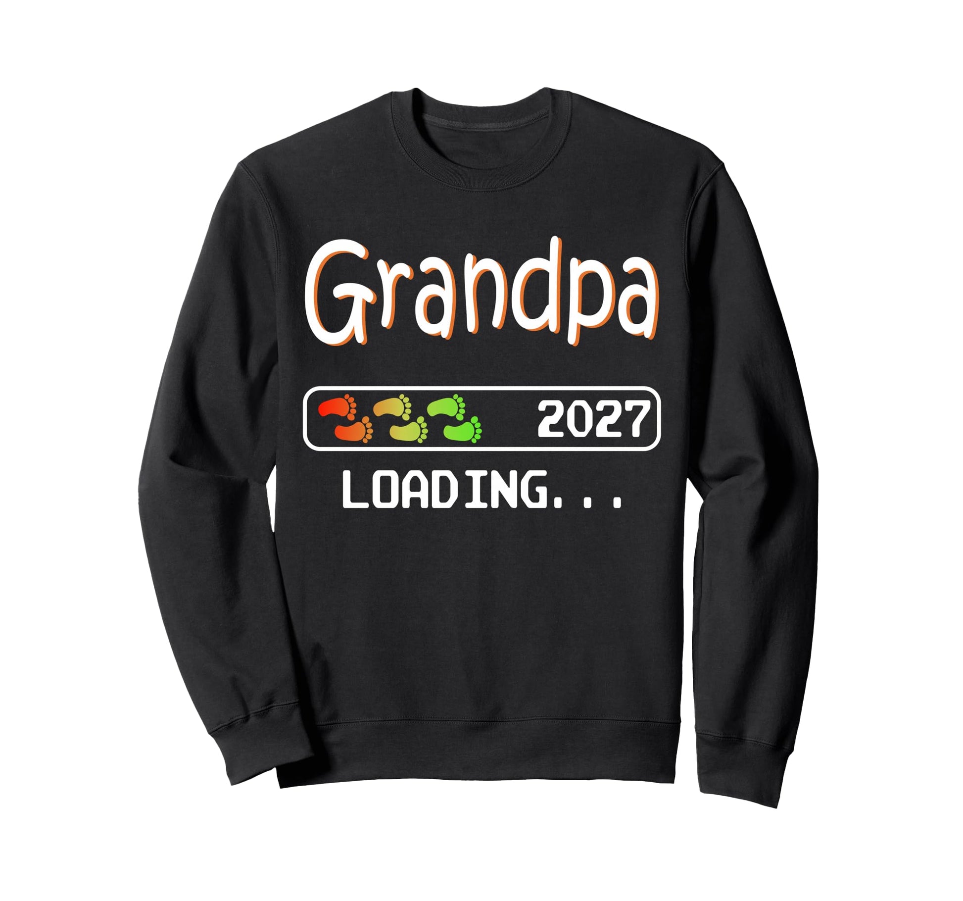 Future Grandpa 2027 Loading Soon To Sweatshirt - Custom Art Print Unisex - T-Shirt, Sweatshirt, Hoodie