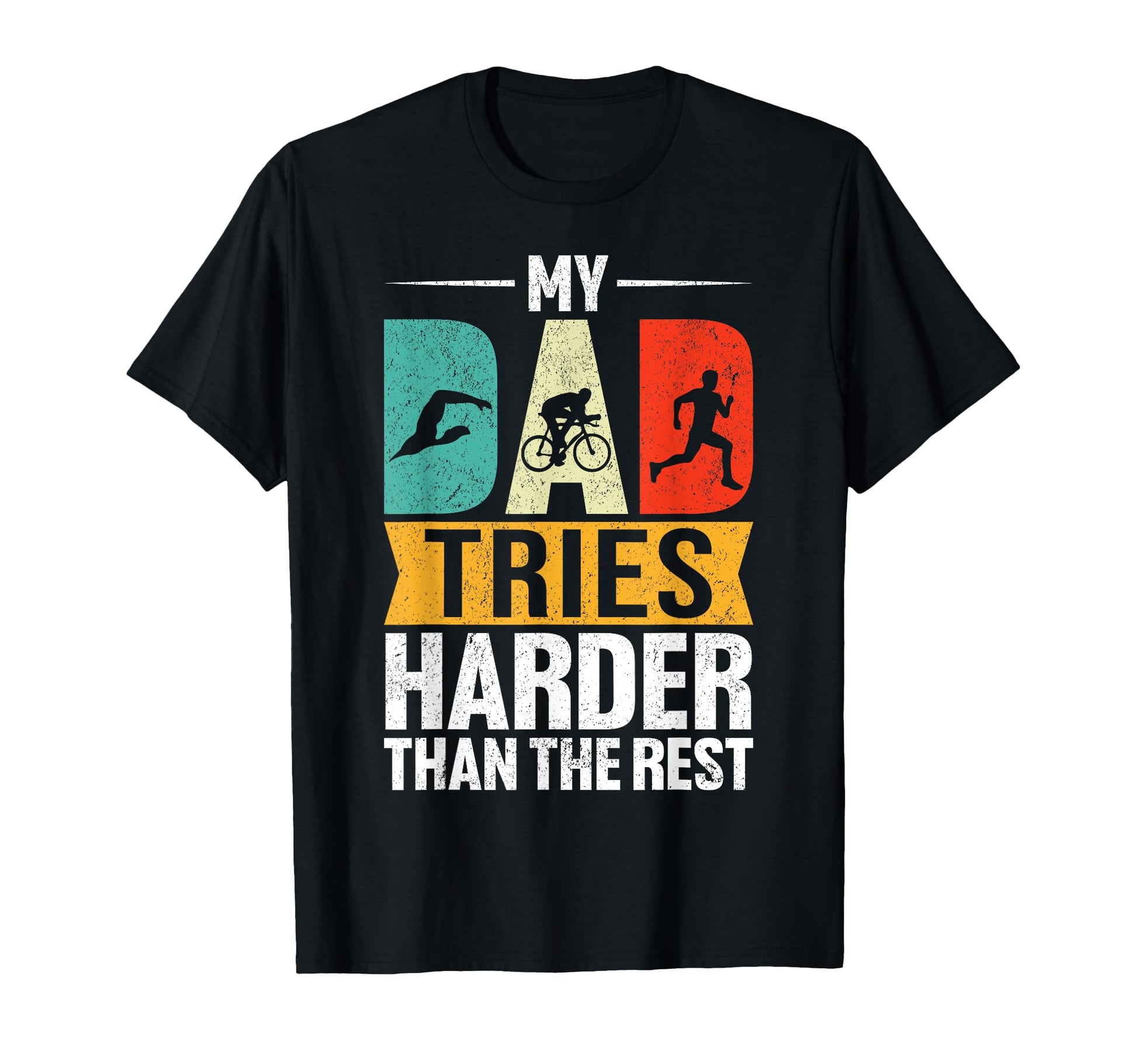Funny Triathlon Dad Swim Bike Run T-Shirt - Casual Everyday Wear Men Women - T-Shirt, Sweatshirt, Hoodie