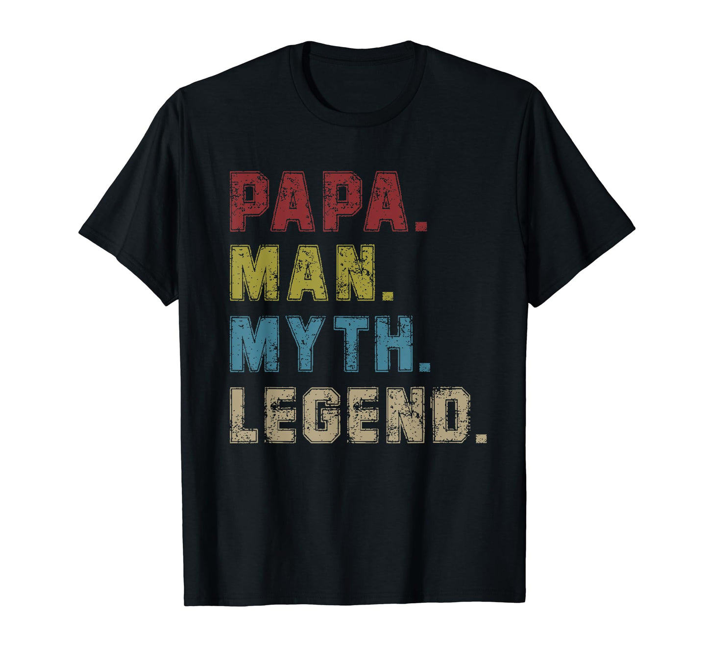 Myth Legend Fathers Day Dad Grandpa T-Shirt - Novelty Apparel Men Women - T-Shirt, Sweatshirt, Hoodie