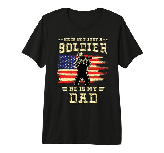 Army Son Daughter Not Just Soldier He T-Shirt - Streetwear Style Men Women - T-Shirt, Sweatshirt, Hoodie