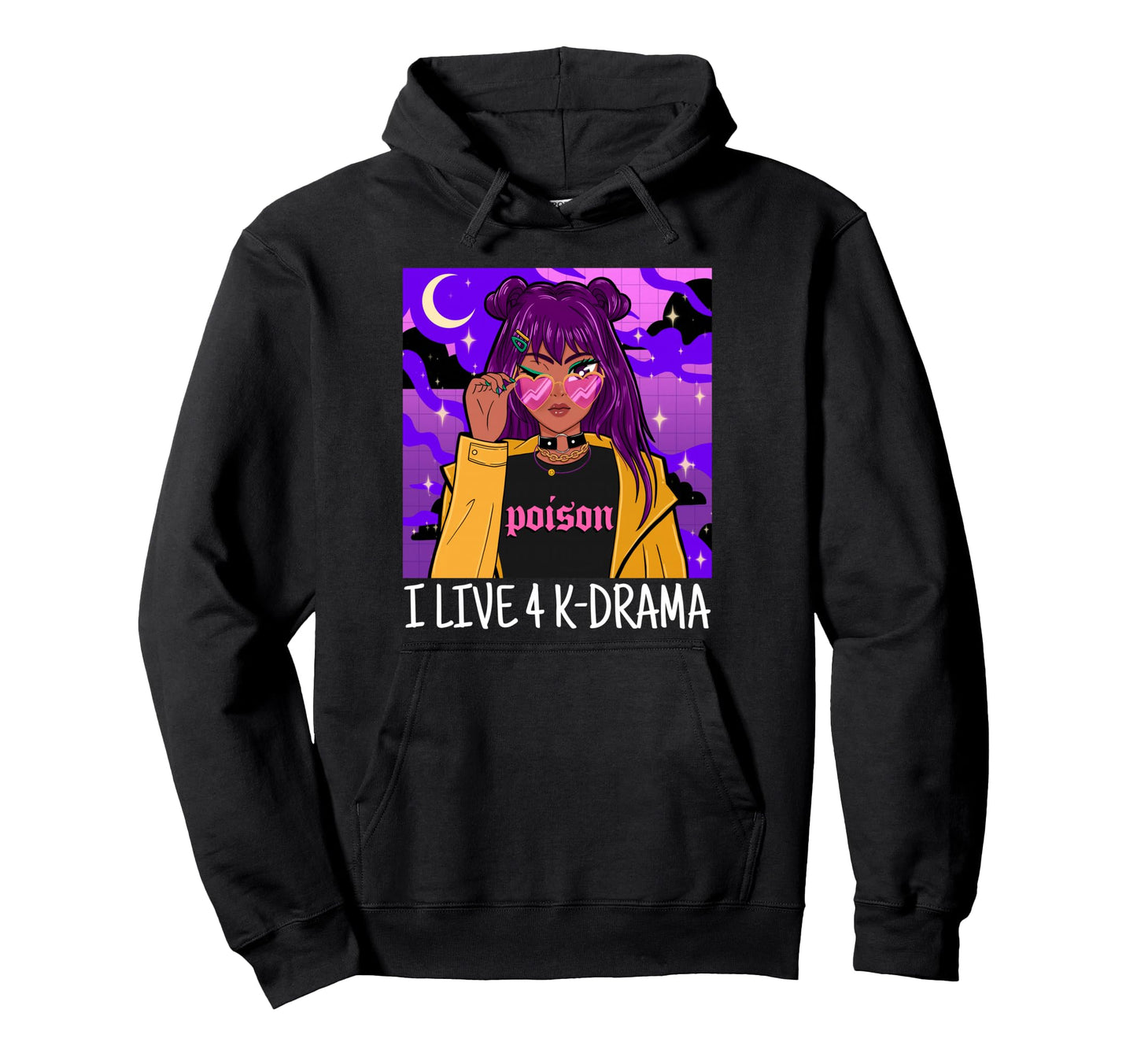 K Drama K Pop Fan I Live 4 Korean Drama Hoodie - Unique Graphic Men Women - T-Shirt, Sweatshirt, Hoodie