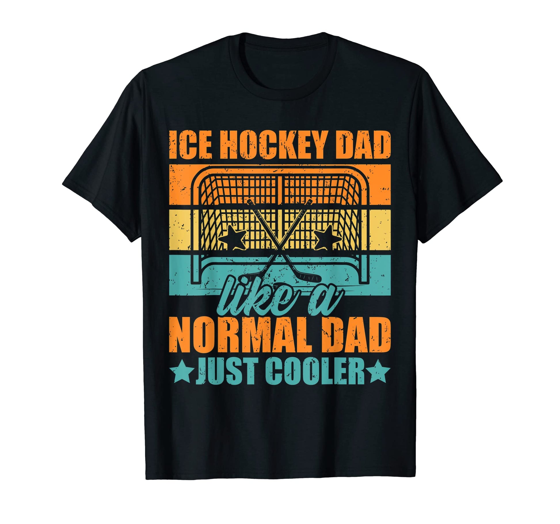 Ice Hockey Dad Like Normal Dad Just T-Shirt - Graphic Print for Adults - T-Shirt, Sweatshirt, Hoodie