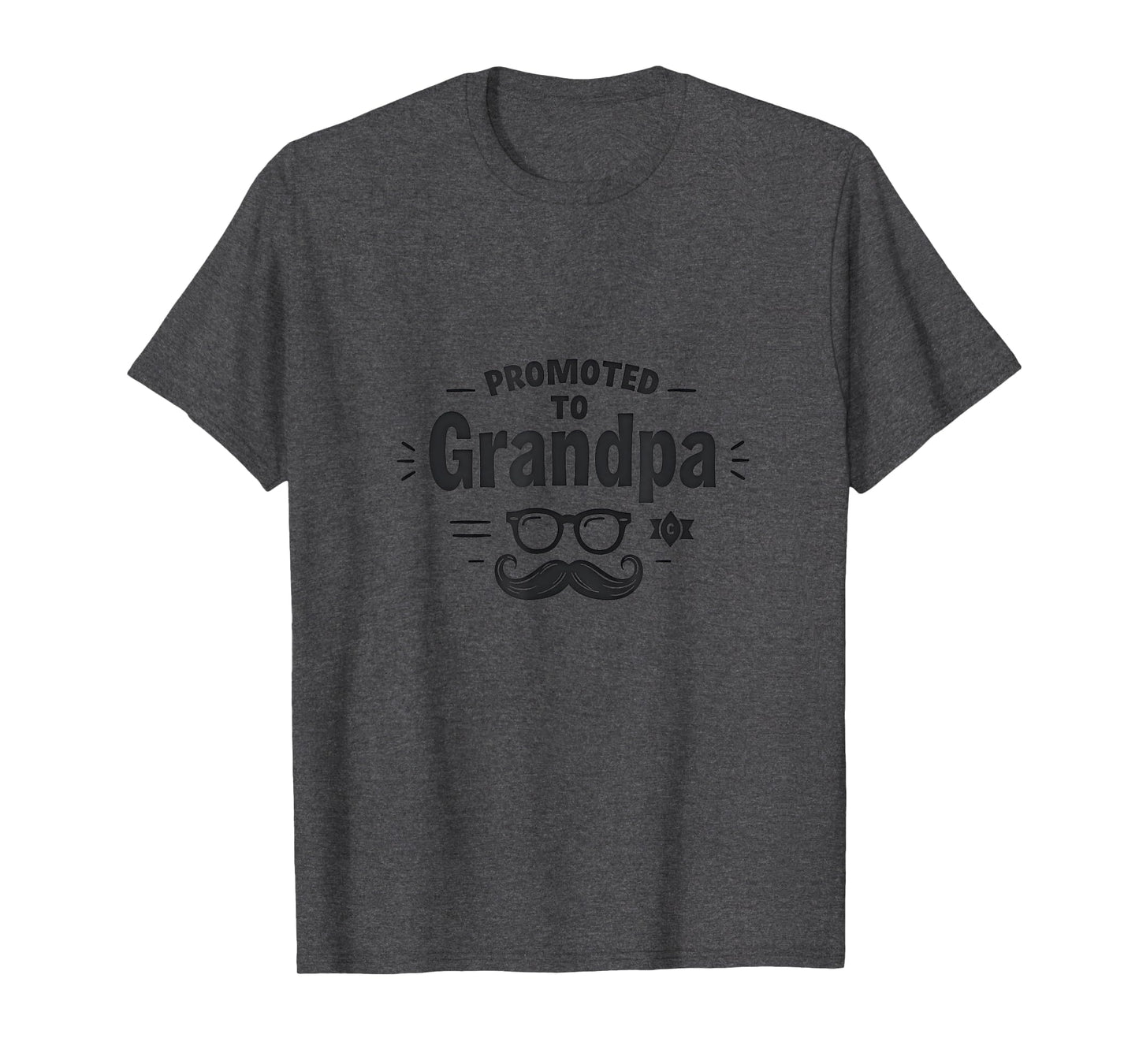 Promoted To Grandpa Funny Mustache Gift T-Shirt - Minimalist Print Unisex - T-Shirt, Sweatshirt, Hoodie