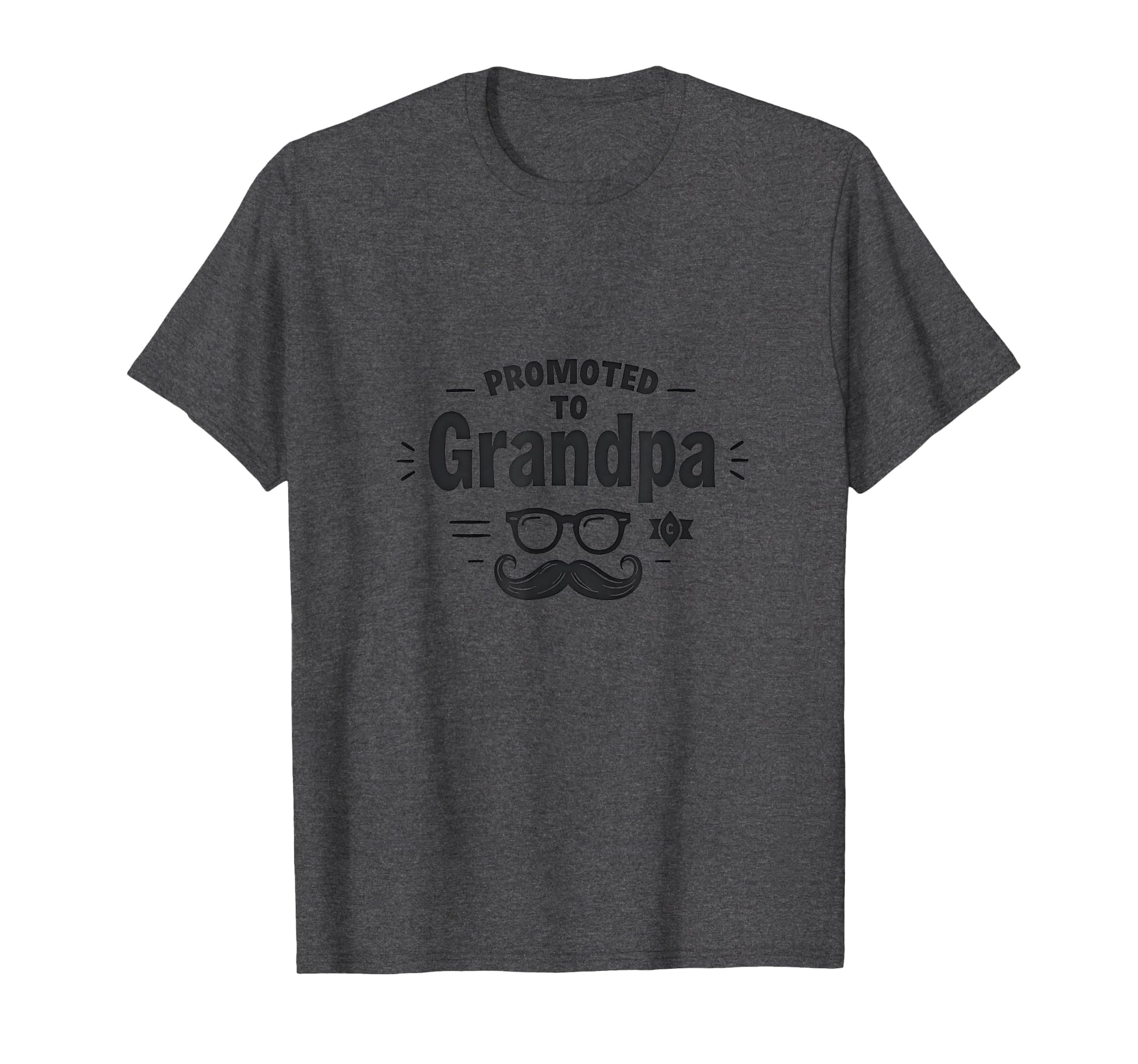 Promoted To Grandpa Funny Mustache Gift T-Shirt - Minimalist Print Unisex - T-Shirt, Sweatshirt, Hoodie