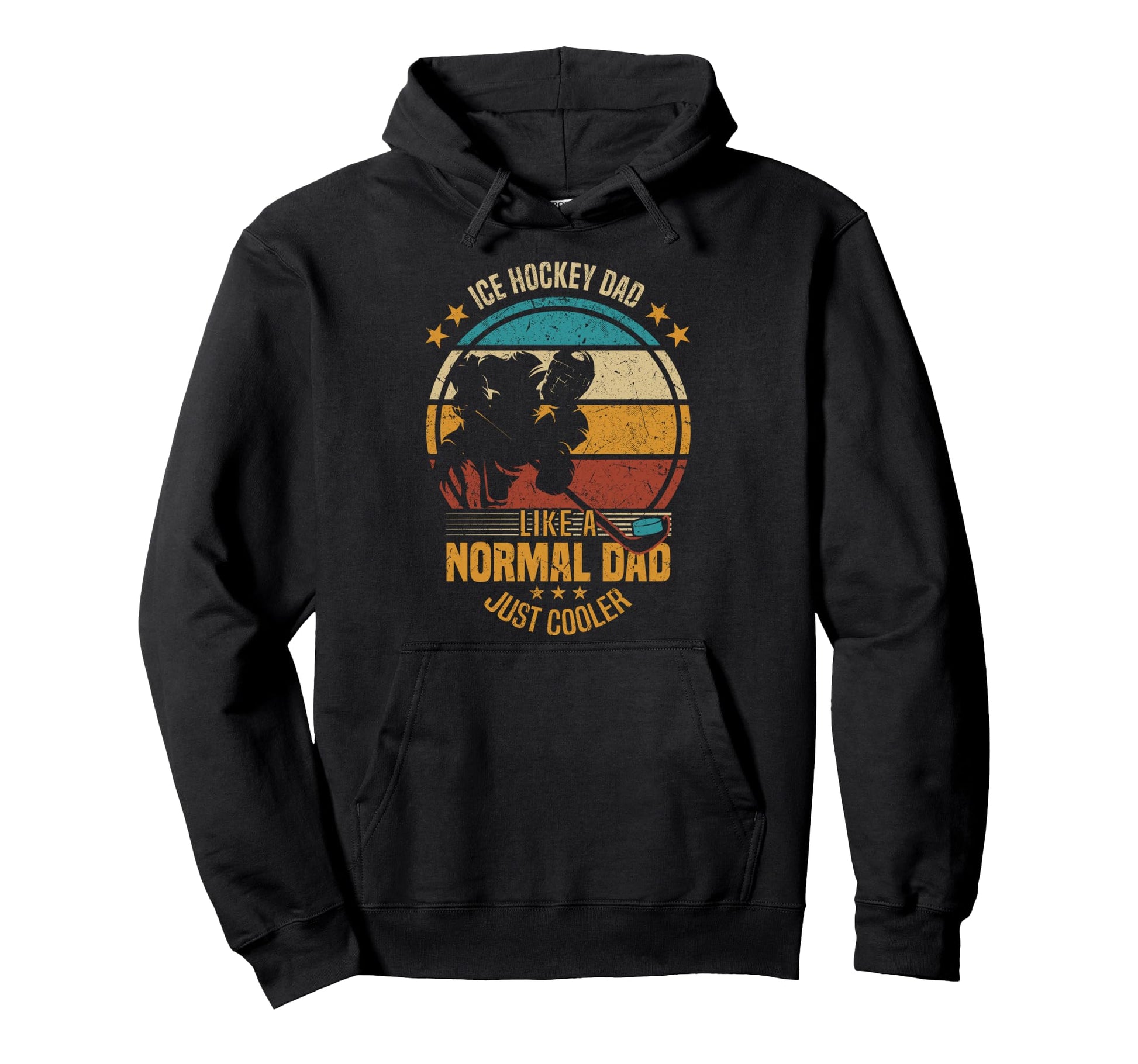 Ice Hockey Dad Like Normal Dad Just Hoodie - Aesthetic Graphic for Adults - T-Shirt, Sweatshirt, Hoodie