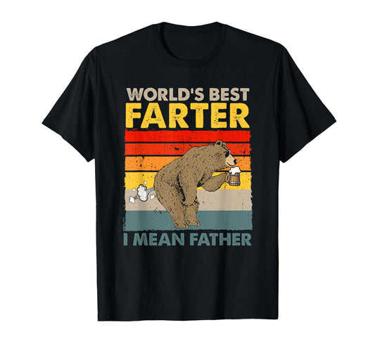 Bear World Best Farter I Mean Father T-Shirt - Graphic Print for Adults - T-Shirt, Sweatshirt, Hoodie