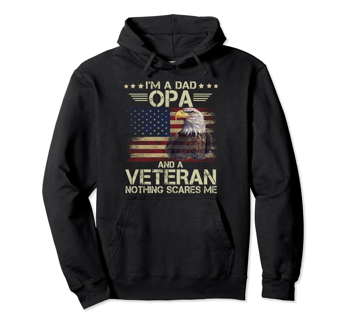 Proud Eagle Im Dad Opa Veteran American Hoodie - Streetwear Style Unisex - T-Shirt, Sweatshirt, Hoodie