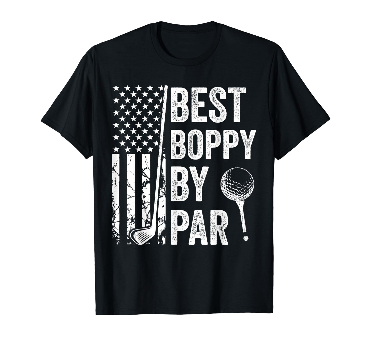 Best Boppy Par Usa Flag Golf Fathers T-Shirt - Casual Everyday Wear Unisex - T-Shirt, Sweatshirt, Hoodie