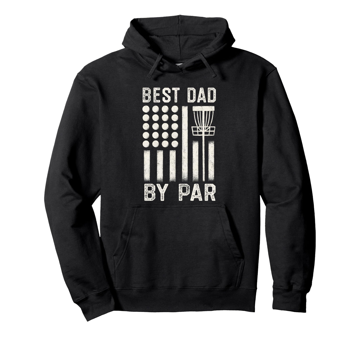 Best Dad Par Disc Golf Fathers Day American Hoodie - Unique Graphic Unisex - T-Shirt, Sweatshirt, Hoodie