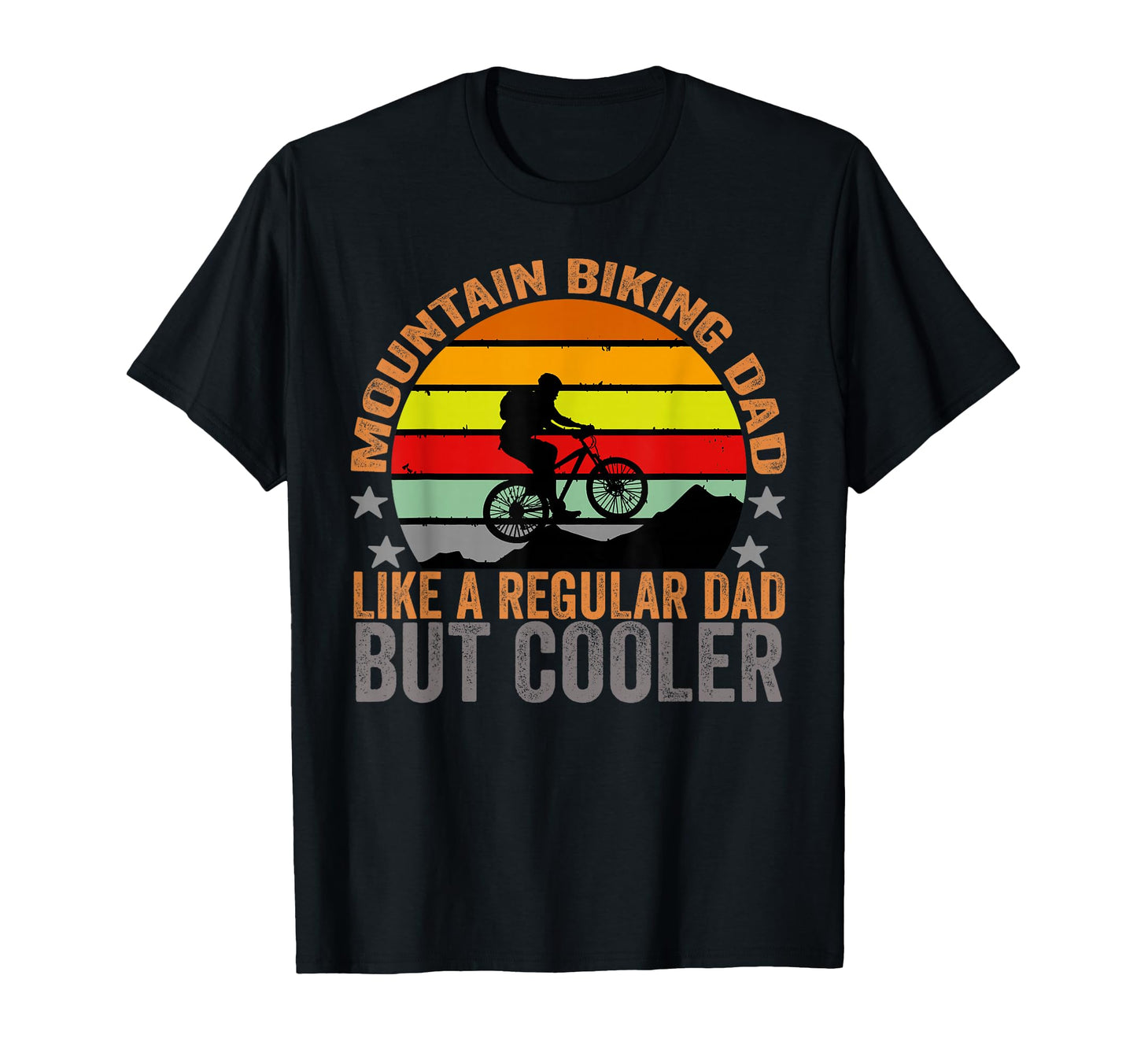 Mountain Biking Dad Like Regular T-Shirt - Casual Everyday Wear Men Women - T-Shirt, Sweatshirt, Hoodie