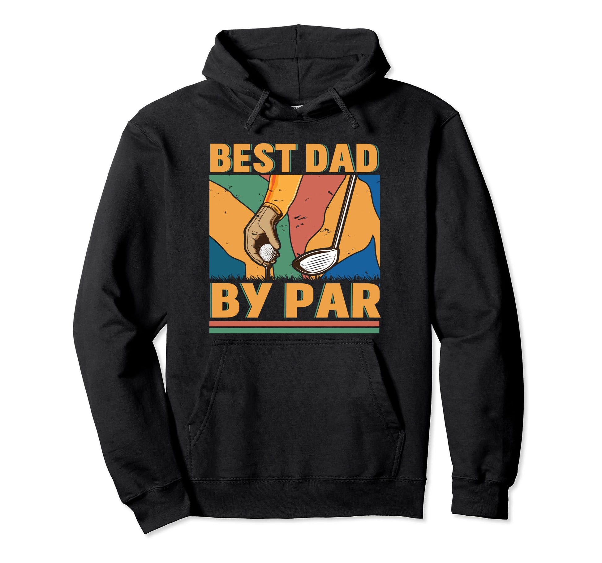 Best Dad Par Father S Day Golf Hoodie - Casual Everyday Wear Unisex - T-Shirt, Sweatshirt, Hoodie