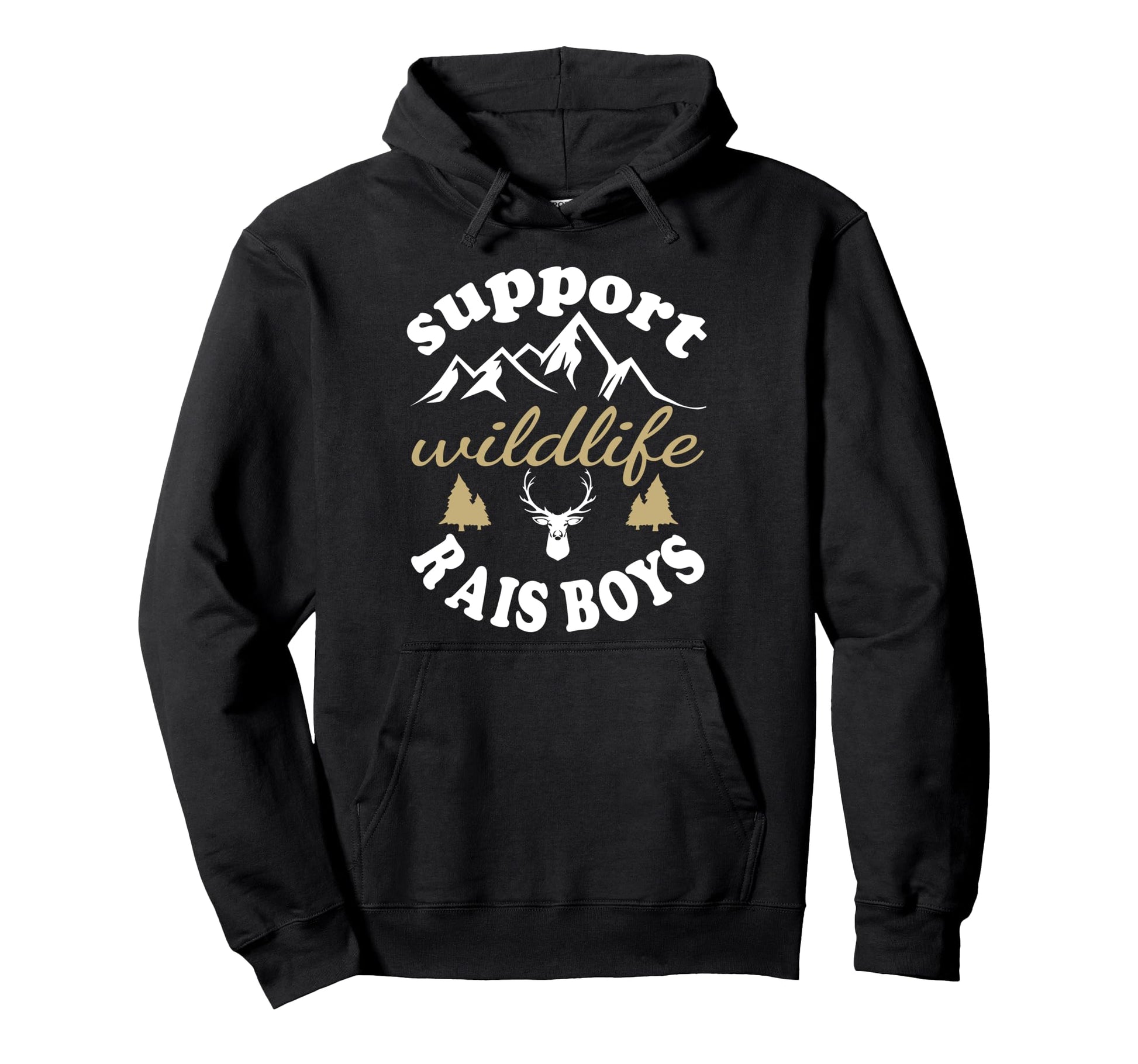 Support Wildlife Raise Parent Mom And Hoodie - Custom Art Print for Adults - T-Shirt, Sweatshirt, Hoodie