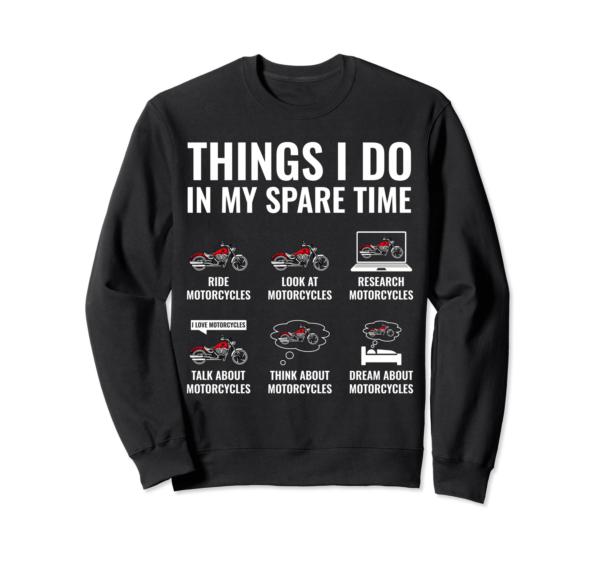 Things I Do My Spare Time Funny Sweatshirt - Novelty Apparel Men Women - T-Shirt, Sweatshirt, Hoodie